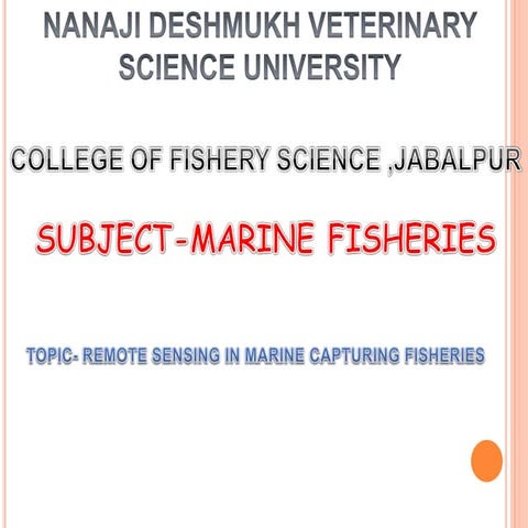 REMOTE SENSING IN MARINE CAPTURING FISHERIES