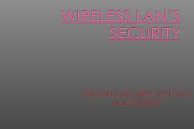 Shashank wireless lans security