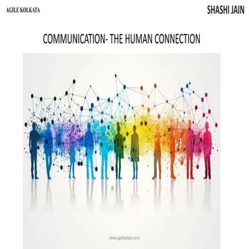 Agile Kolkata 13-14 Sep 2024 |Communication - The Human Connection by ...