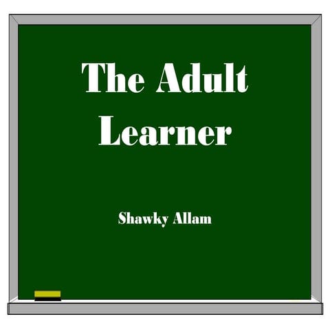 The Adult Learner 