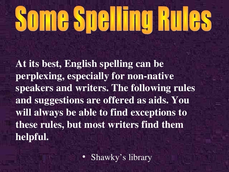 Spelling Rules