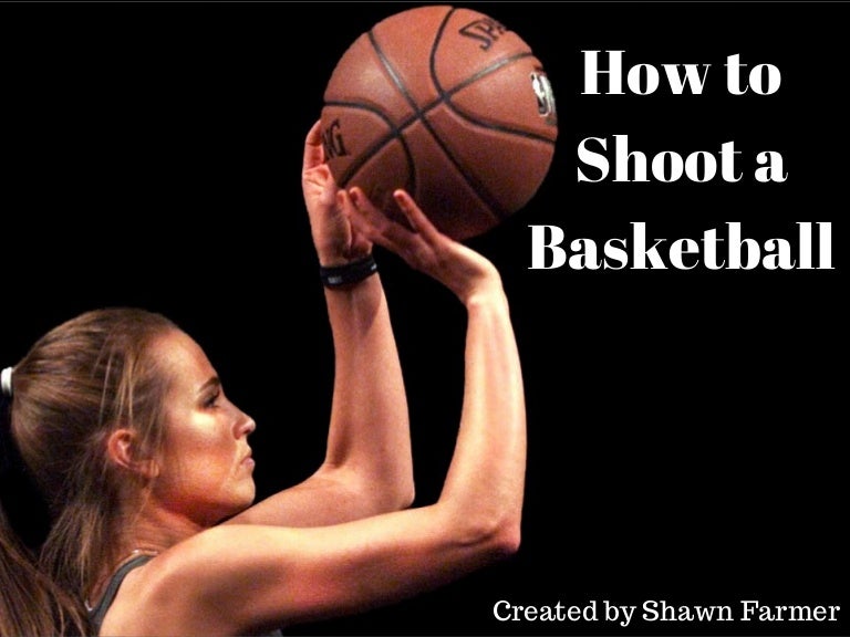 How to Shoot a Basketball