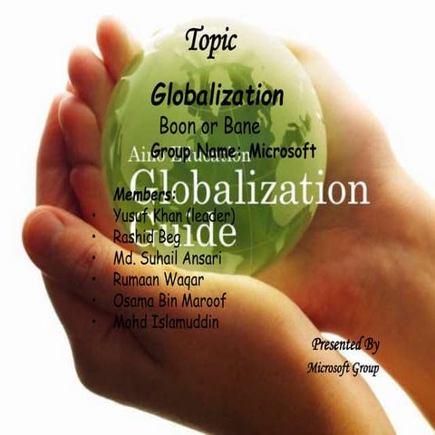 The effects of globalization | PPTX