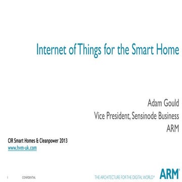 Sensinode ARM Smart Homes & Cleanpower 2013 Cambridge, UK via CIR www.hvm-uk.com