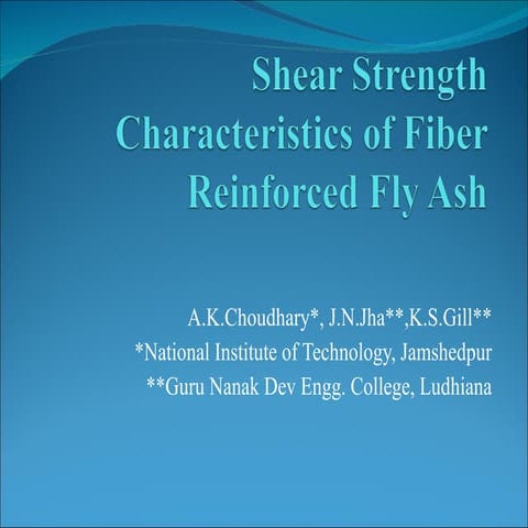 Shear strength characteristics of fiber reinforced fly ash 