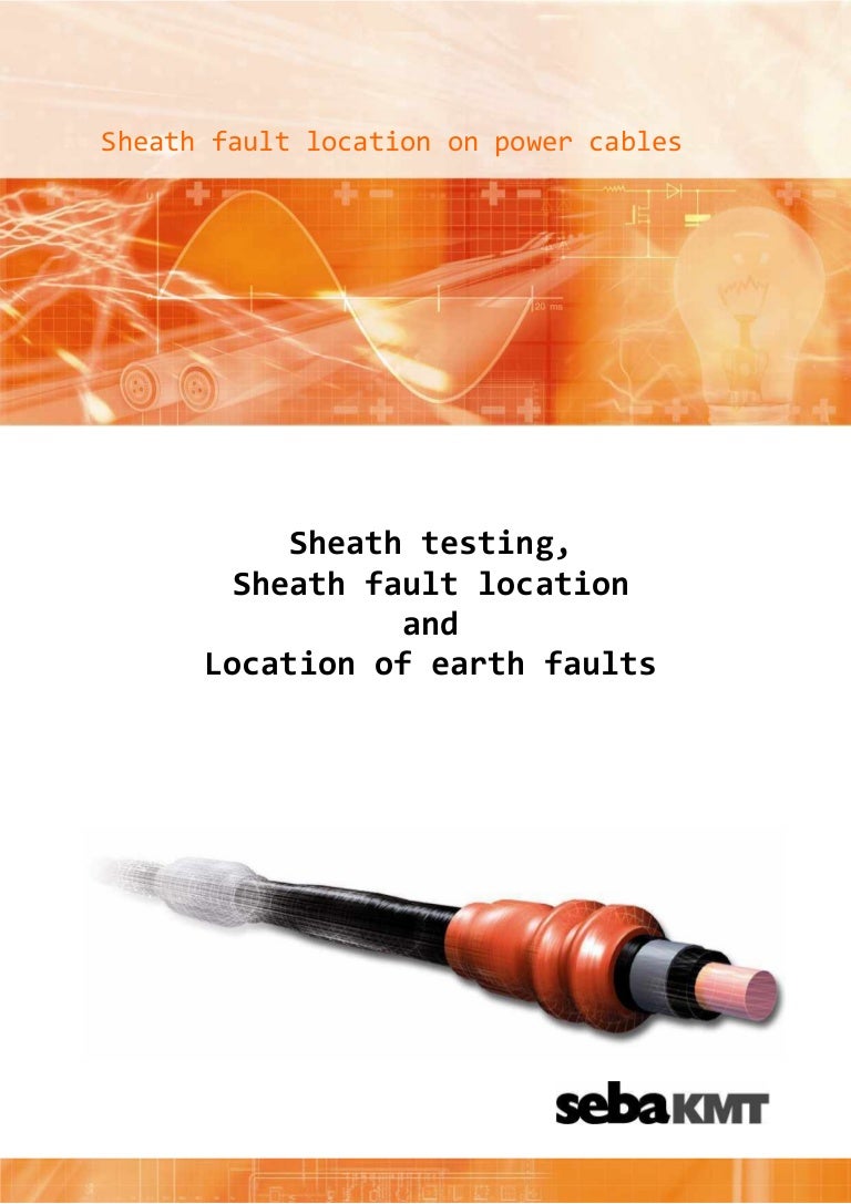 Sheath Fault Location On Power Cables Sheath Testing, Sheath Fault