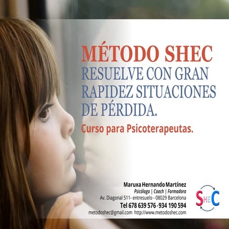 Método Shec para elaborar el duelo con rapidez y eficacia. | PDF
