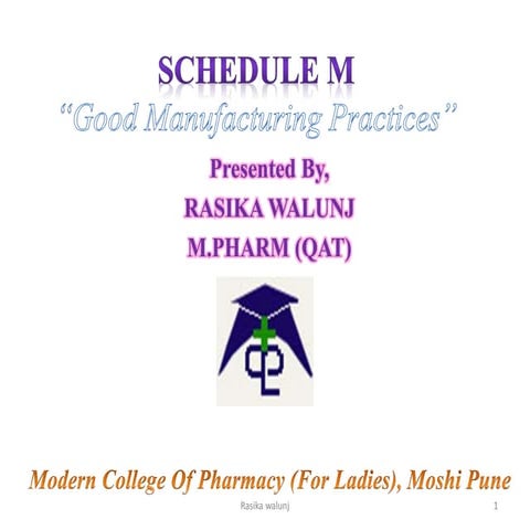 Schedule M in pharmaceutical industries 