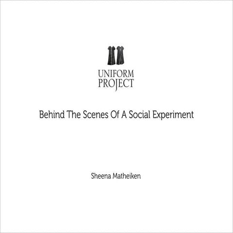 Sheena Matheiken Uniform Project | MDW August 2011