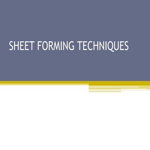 Sheet forming