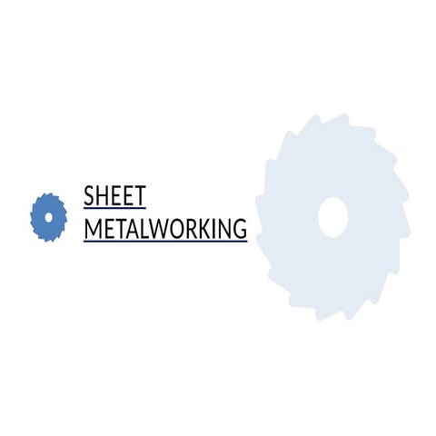 sheet metal operations and its types.pptx