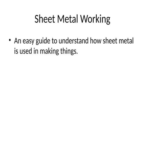 Sheet Metal Working Simple Presentation Pptx