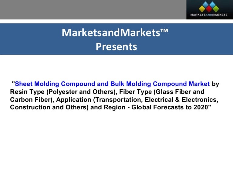 Sheet molding compound and bulk molding compound market