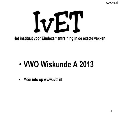 VWO wiskunde A 2013 