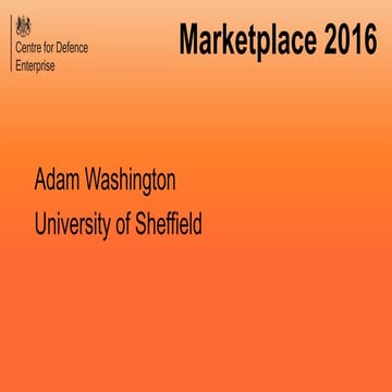 CDE Marketplace Sept 2016: University of Sheffield (Autonomy & Big Data)
