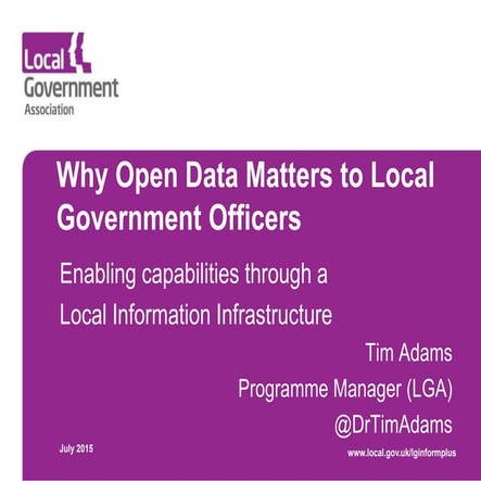 Sheffield   why open data matters to local government officers - tim adams lga