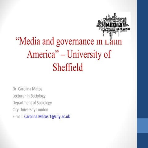 Sheffield Presentation Media and governance in Latin America