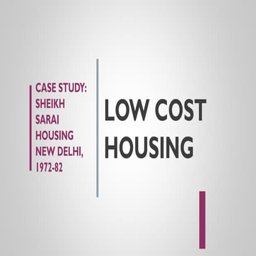SHEIKH SARAI HOUSING & LAURIE BAKER LOW COST CONSTRUCTION.pdf