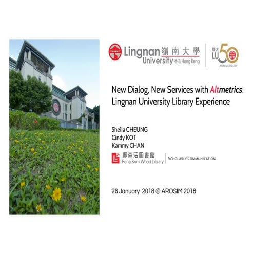 New Dialog, New Services with Altmetrics: Lingnan University Library Experience