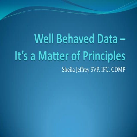Sheila Jeffrey - Well Behaved Data - It's a Matter of Principles