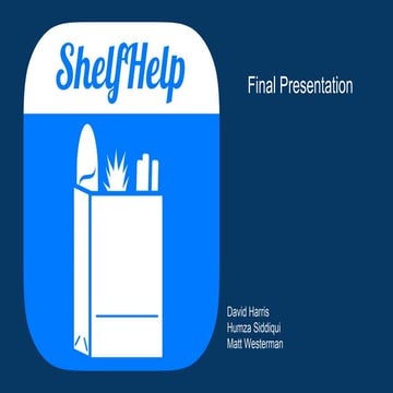 Shelf help final presentation (eecs 441)