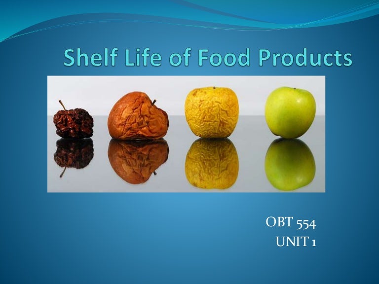 Shelf life of food products Dr KG/KCET