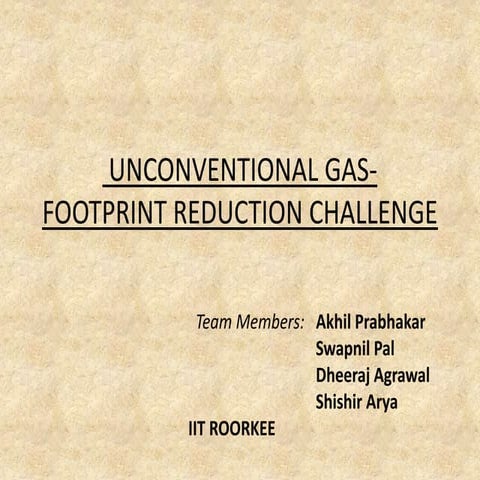 Shell Day Unconventional Gas Footprint Reduction Challenge