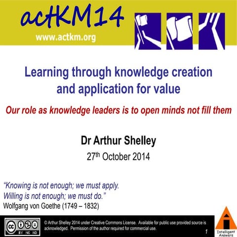 Learning as Knowledge Creation and Application for Value
