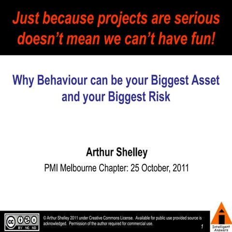 Behaviour: Biggest Asset and Biggest Risk