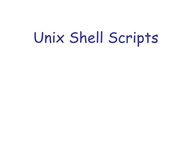 Unix Shell Scripting Basics