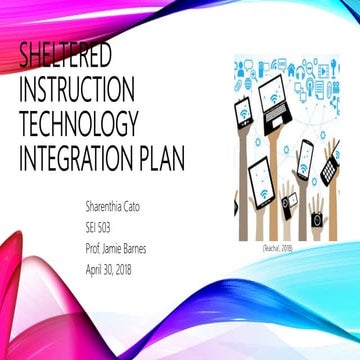 Sheltered Instruction Technology Integration Plan
