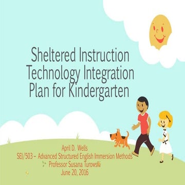 Sheltered instruction technology integration plan for kindergarten 