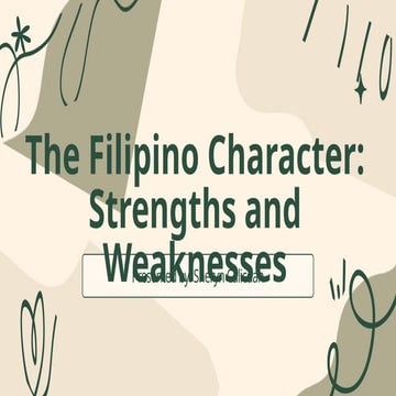 The Strengths and Weaknesses of the Filipino Character.pdf