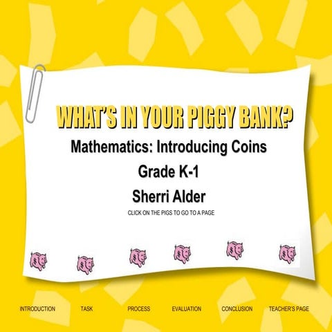 WebQuest: What's in Your Piggybank, by Sher Adler 