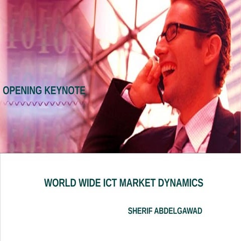 Sherif Abd El Gawad Ww Ict Dynamics Keynote
