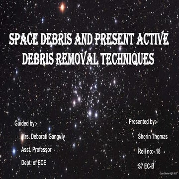 Space Debris and Present Active Debris Removal Techniques
