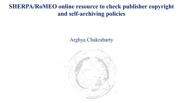 SHERPA-RoMEOOpenAccessDatabasePresentation.pptx