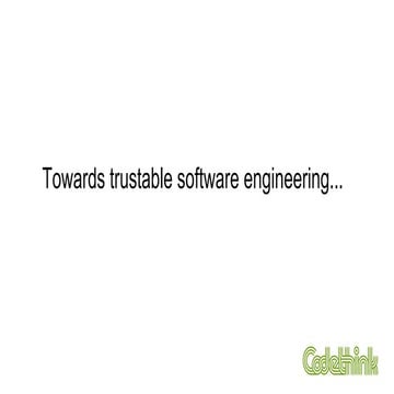 HIS 2017 Paul Sherwood- towards trustable software 