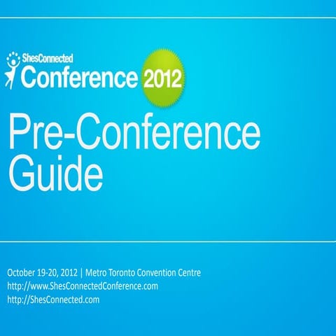 Shes connected pre conference guide-2012 september152012v2