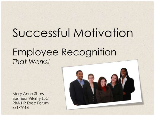 Successful Motivation: Employee Recognition That Works!
