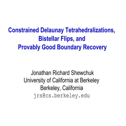 Shewchuk on CDT and bistellar flips