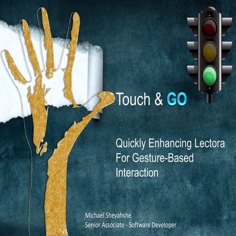 Touch & GO: Quickly Enhancing Lectora for Gesture-Based Mobile Interaction