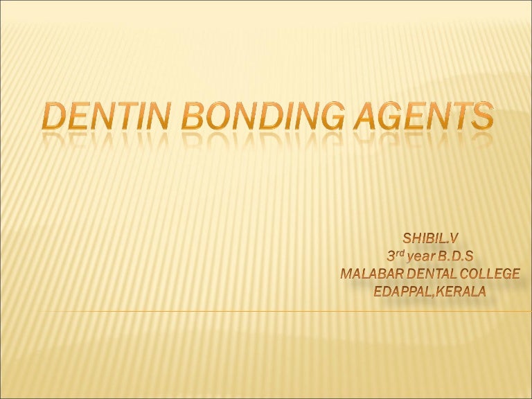 Dentin Bonding Agents