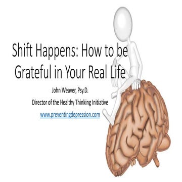 Shift Happens: How to be Grateful in Your Real Life