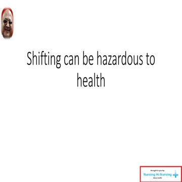 Shifting can be hazardous to health