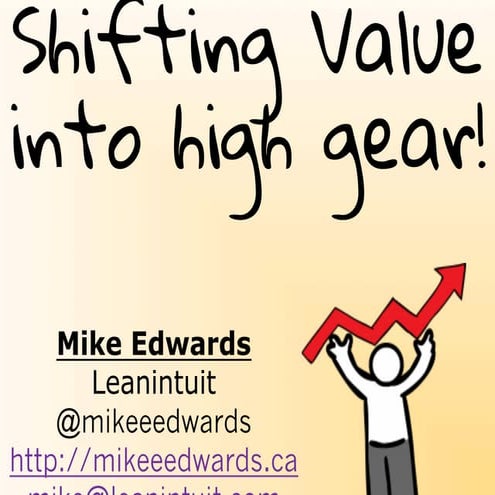 Shifting value into high gear