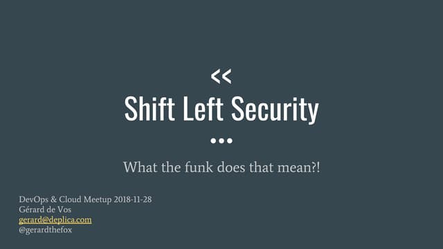 Shift Left Security