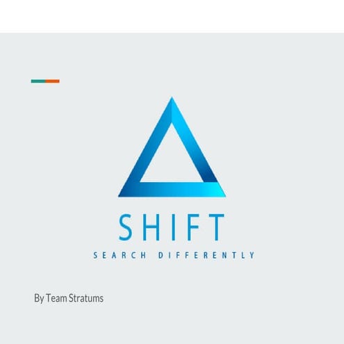 Shift presentation