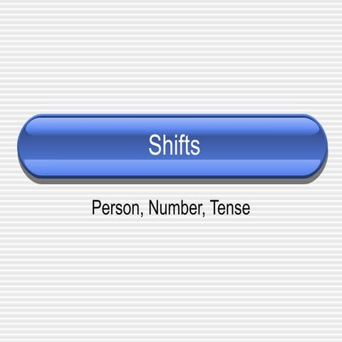 Shifts notes 1a powerpoint