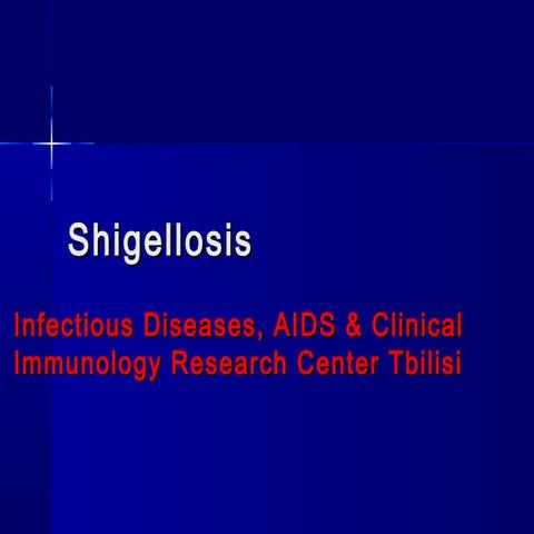 Shigelosis